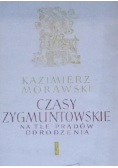 Zygmuntowskie czasy