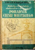 Roboty ciesielskie stolarskie i dekarskie Poradnik cieśli wiejskiego