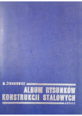 Album rysunków konstrukcji stalowych