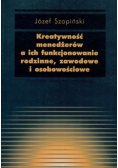 Kreatywność menedżerów a ich funkcjonowanie rodzinne