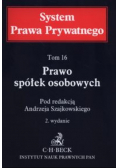 System Prawa Prywatnego Tom 16 Prawo spółek osobowych