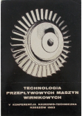 Technologia przepływowych maszyn wirnikowych