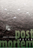Katyń Post mortem
