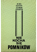 Nie kocha się pomników