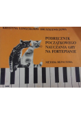 Podręcznik początkowego nauczania gry na fortepianie