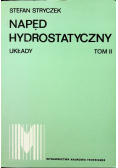 Napęd hydrostatyczny. Tom II