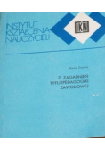 Z zagadnień tyflopedagogiki zawodowej
