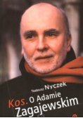 Kos O Adamie Zagajewskim