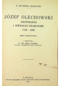 Józef Olechowski Archidiakon i sufragan krakowski 1735 1806 1926 r.