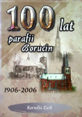 100 lat Parafii Borucin 1906 2006