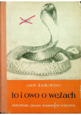 To i owo o wężach