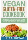 Vegan Gluten Free Cookbook