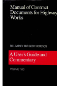 Manual of contract documents for highway works A user ' s guide and commentary Vol 2