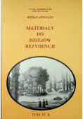 Materiały do dziejów rezydencji tom XI B