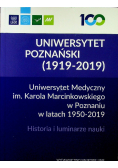 Uniwersytet Medyczny im Karola Marcinkowskiego w Poznaniu w latach 1950 - 2019