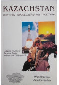 Kazachstan Historia społeczeństwo polityka