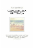 Uzdrawiająca medytacja