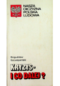 Kryzys  i co dalej