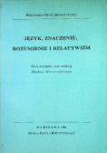 Język znaczenie rozumienie i relatywizm