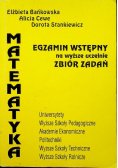 Matemtyka egzamin wstępny na wyższe uczelnie zbiór zadań