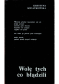 Wolę tych co błądzili