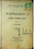 Napoleon I w świetle najnowszych badań tom 1 1901 r