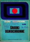 Ochrona przeciwpożarowa środki ognioochronne