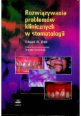 Rozwiązywanie problemów klinicznych w stomatologii