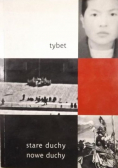 Tybet Stare duchy nowe duchy