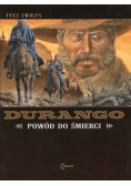 Durango 8 Powód do śmierci