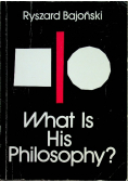 What is his Philosophy