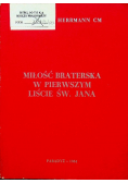 Miłość braterska w pierwszym liście św Jana