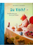 Zu Tisch Das Hausbuch vom Essen und Trinken