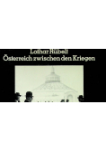 Osterreich zwischen den Kriegen  Zeitdokumente eines Photopioniers der 20er und 30er Jahre