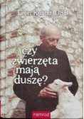 Czy zwierzęta mają duszę