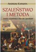 Szaleństwo i metoda granice rozumienia w filozofii i psychiatrii