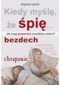 Kiedy myślę, że śpię...Jak mogę przywrócić...