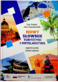 Nowy słownik turystyki i hotelarstwa angielsko - polski