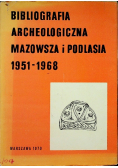 Bibliografia archeologiczna Mazowsza i Podlasia 1951 1968