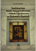 Sanktuarium Matki Sprawiedliwości i Miłości Społecznej w Piekarach Śląskich