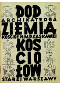Podziemia kościołów starej Warszawy