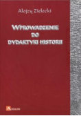 Wprowadzenie do dydaktyki historii