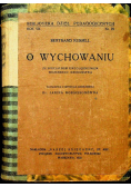 O wychowaniu 1932 r.