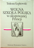 Wolna Szkoła Polska w okupowanej Francji
