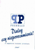Dialog czy nieporozumienie