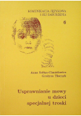 Usprawnianie mowy u dzieci specjalnej troski