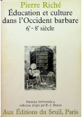 Education et culture dans l Occident barbare