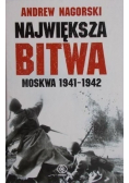 Największa bitwa Moskwa 1941 - 1942