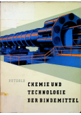 Chemie und technologie der bindemittel