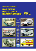 Karetki pogotowia ratunkowego PRL